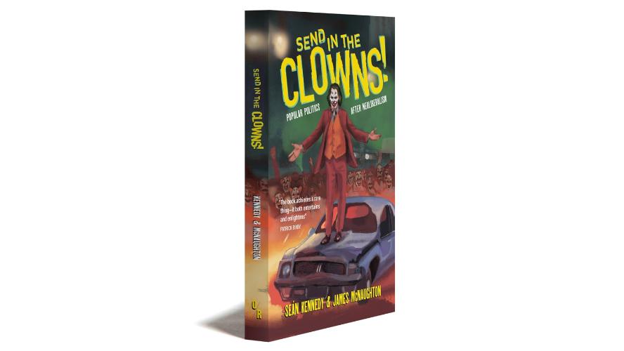 A 3D image of the cover of Send in the Clown book by Dr. Sean Kennedy